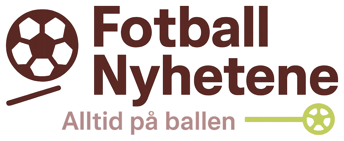 Fotball Nyhetene - Alltid på ballen